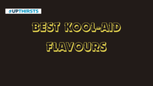 Best Kool aid Flavours