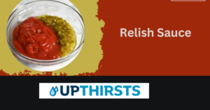 Sonic Relish Sauce: Old-Time Favorite