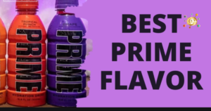 11 Best Prime Hydration Flavors Ranked As of 2024