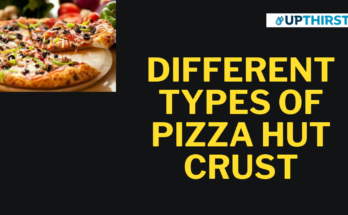 25 Different Types of Pizza Hut Crust