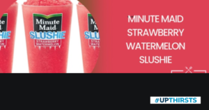 Minute Maid Strawberry Watermelon Slushie