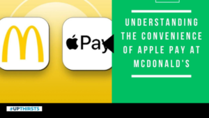 Understanding The Convenience of Apple Pay at McDonald’s