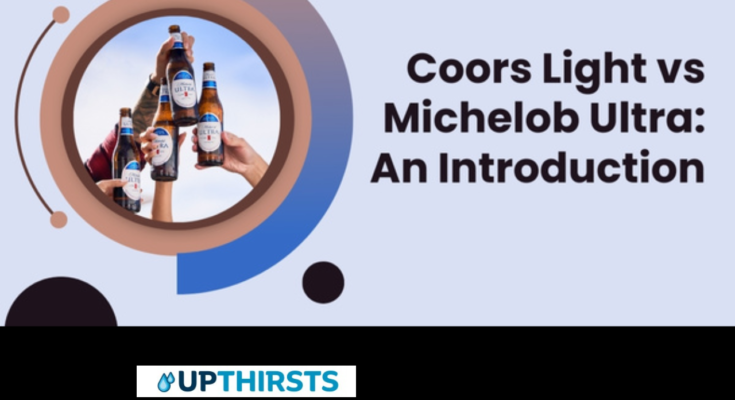 Coors Light vs Michelob Ultra